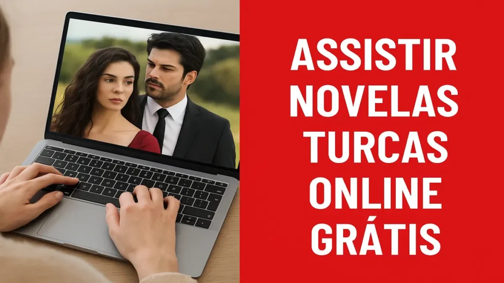 Assistir Novelas turcas online grátis